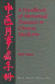 Cover of: A Handbook of Menstrual Diseases in Chinese Medicine