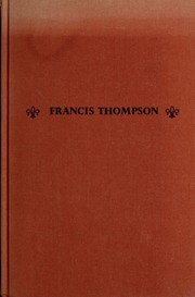 Cover of: Francis Thompson: a critical biography.