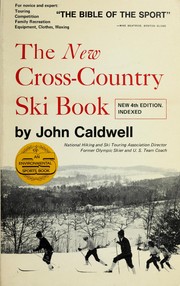 Cover of: The new cross-country ski book by Caldwell, John H.