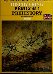 Cover of: Discovering Périgord prehistory