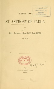 Life of St. Anthony of Padua ... by Ubaldus Da Rieti