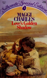 Cover of: Love's golden shadow