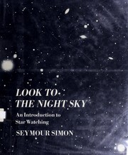 Cover of: Look to the night sky by Seymour Simon