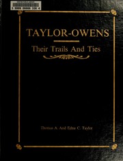 Cover of: Taylor-Owens: their trails and ties