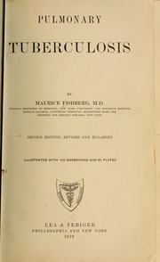Cover of: Pulmonary tuberculosis by Fishberg, Maurice