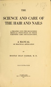 Cover of: The science and care of the hair and nails