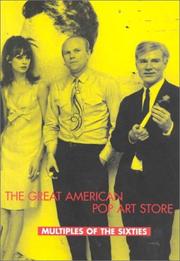 Cover of: The Great American Pop Art Store: Multiples of the Sixties