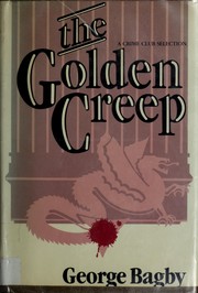 The golden creep by Aaron Marc Stein