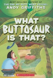 Cover of: What buttosaur is that?