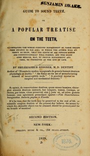 Cover of: Guide to sound teeth, or A popular treatise on the teeth by Shearjashub Spooner