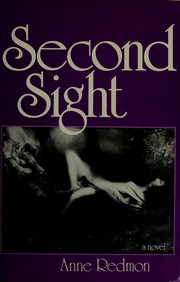 Cover of: Second sight by Anne Redmon