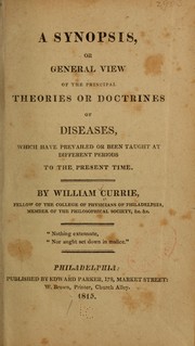Cover of: A synopsis, or general view of the principal theories or doctrines of diseases ...