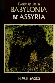 Cover of: Everyday Life in Babylonia and Assyria/1440809