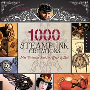 1000 Steampunk Creations by Dr. Grymm, Barbe Saint John