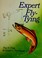 Cover of: Expert fly-tying