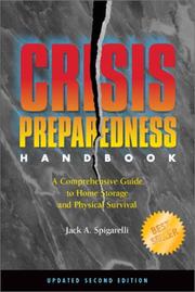 Crisis Preparedness Handbook by Jack A. Spigarelli