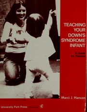 Cover of: Teaching your Down's syndrome infant: a guide for parents