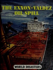 Cover of: The Exxon-Valdez oil spill