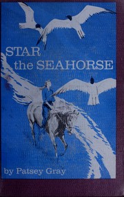 Cover of: Star, the sea horse