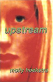 Cover of: Upstream: a novel