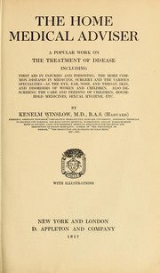 Cover of: The home medical adviser: a popular work on the treatment of disease