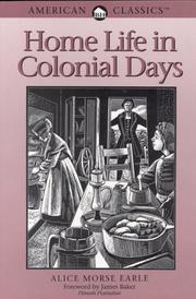 Cover of: Home life in colonial days