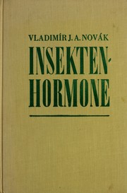 Insektenhormone by Vladimír J. A. Novák