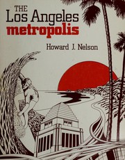 Cover of: The Los Angeles metropolis