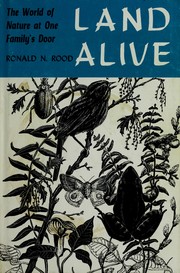 Cover of: Land alive: the world of nature at one family's door.