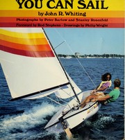 Cover of: You can sail by John R. Whiting