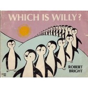 Cover of: Which Is Willy? by Robert Bright, Robert Bright