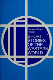 Cover of: Short stories of the Western World by Eugene Current-García, Eugene Current-García