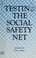 Cover of: Testing the social safety net