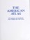 Cover of: The American atlas