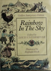Cover of: Rainbow in the Sky by collected and edited by Louis Untermeyer ; illustrated by Reginald Birch.
