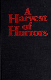 Cover of: A Harvest of horrors by edited by Eric Protter ; ill. by Hank Blaustein.