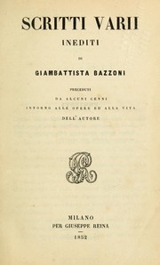 Cover of: Scritti varii inediti by Giovanni Battista Bazzoni