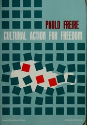 Cover of: Cultural action for freedom. by Paulo Freire, Paulo Freire