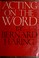 Cover of: Acting on the Word