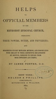 Cover of: Helps to official members of the Methodist Episcopal church ...