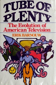 Cover of: Tube of plenty by Erik Barnouw