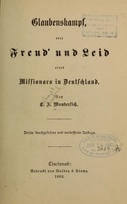 Cover of: Glaubenskampf, oder, Freud' und Leid eines Missionars in Deutschland.