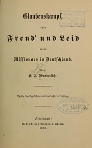 Glaubenskampf, oder, Freud' und Leid eines Missionars in Deutschland by Erhardt Friedrich Wunderlich