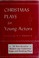 Cover of: Christmas plays for young actors