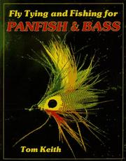 Cover of: Fly tying and fishing for panfish and bass