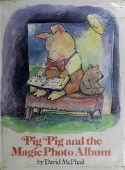Cover of: Pig Pig and the magic photo album