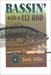 Cover of: Bassin' with a fly rod by Jack Ellis