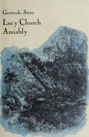 Cover of: Lucy Church, amiably. by Gertrude Stein