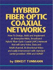 Cover of: Hybrid Fiber Optic/Coaxial (HFC) Networks