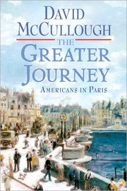 Cover of: The greater journey by David McCullough